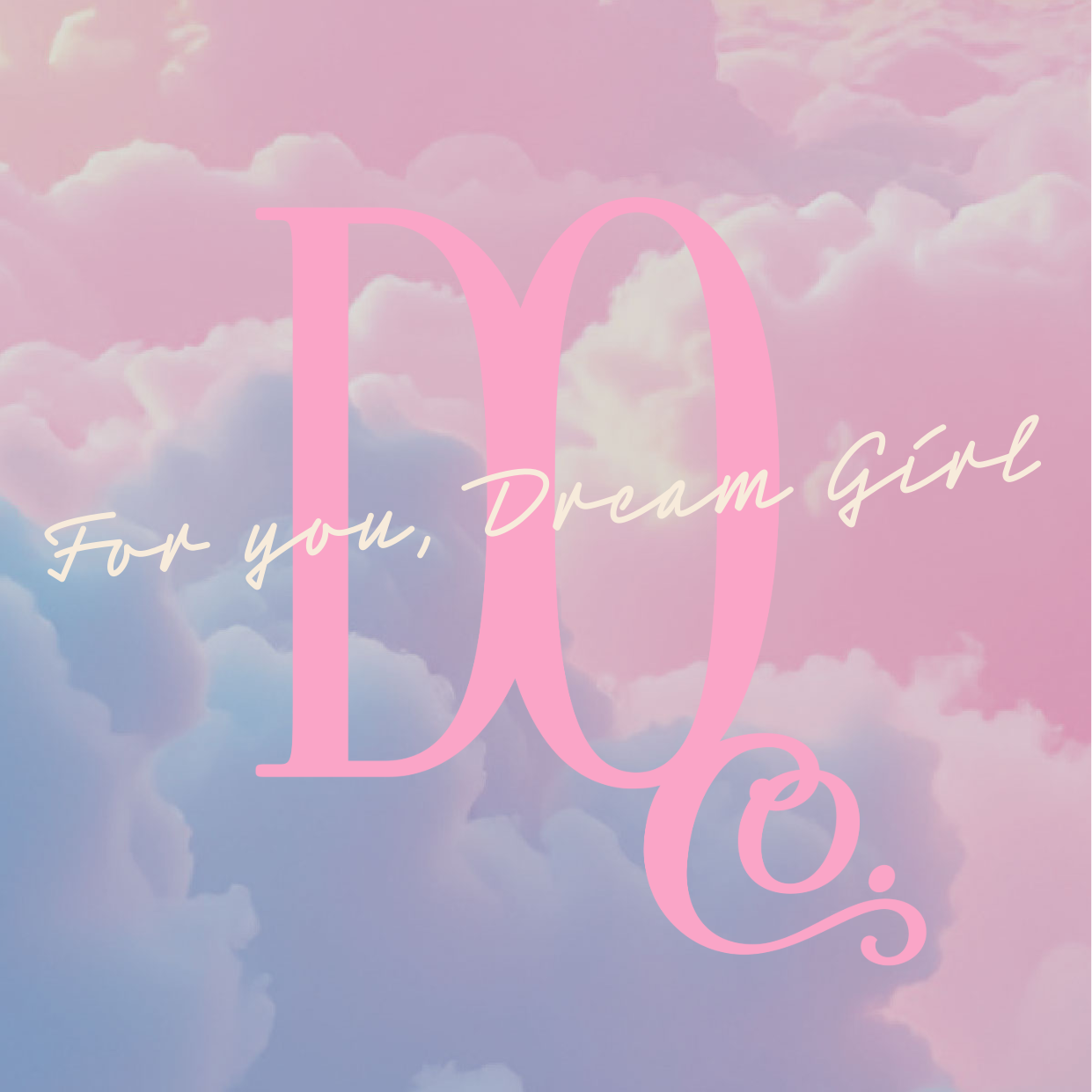 Pastel pink and blue cloud background with 'For you, Dream Girl' text and 'Dream Queen Co' logo. Gift Card